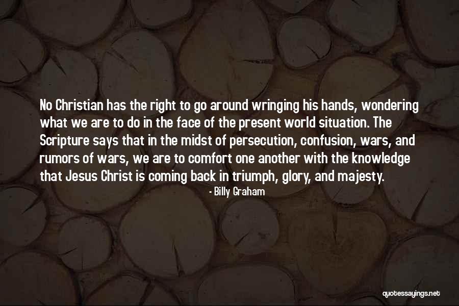 Comfort Scripture Quotes By Billy Graham Comfort Scripture Quotes By Billy Graham