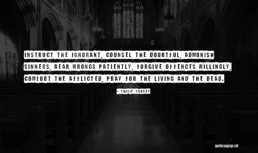 Comfort The Afflicted Quotes By Philip Yancey Comfort The Afflicted Quotes By Philip Yancey