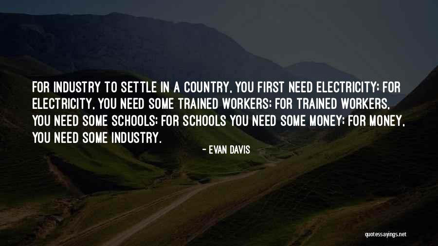 Comfort The Feeble Quotes By Evan Davis Comfort The Feeble Quotes By Evan Davis