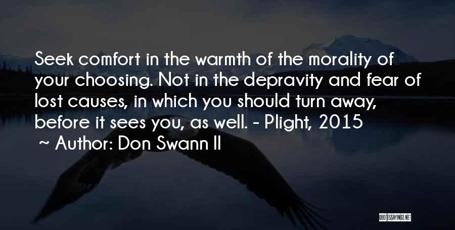 Comfort Warmth Quotes By Don Swann II