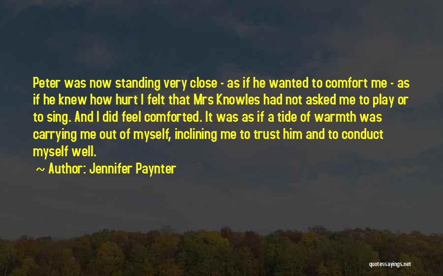 Comfort Warmth Quotes By Jennifer Paynter