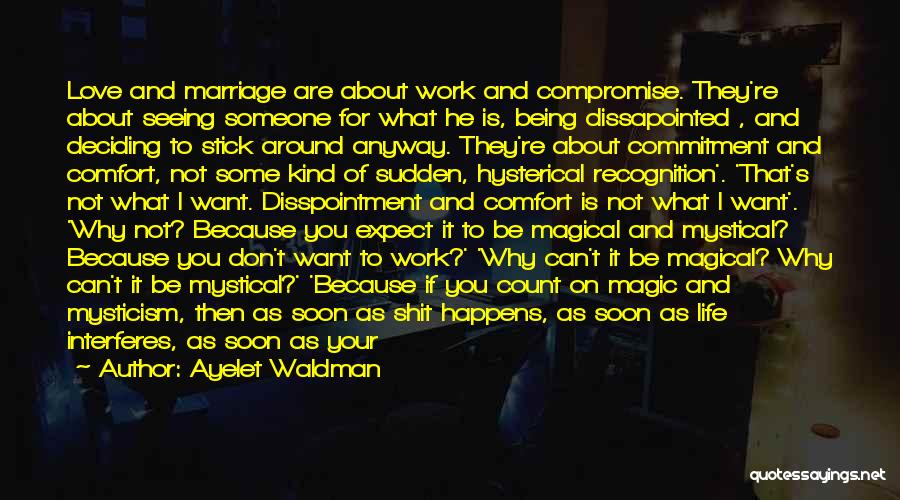 Comfort When Someone Dies Quotes By Ayelet Waldman