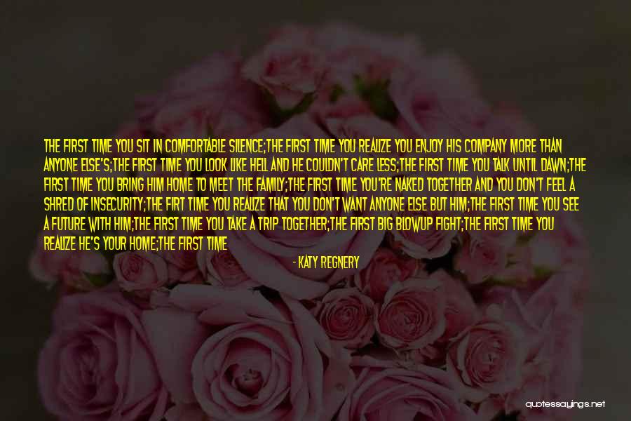 Comfortable And Love Quotes By Katy Regnery Comfortable And Love Quotes By Katy Regnery