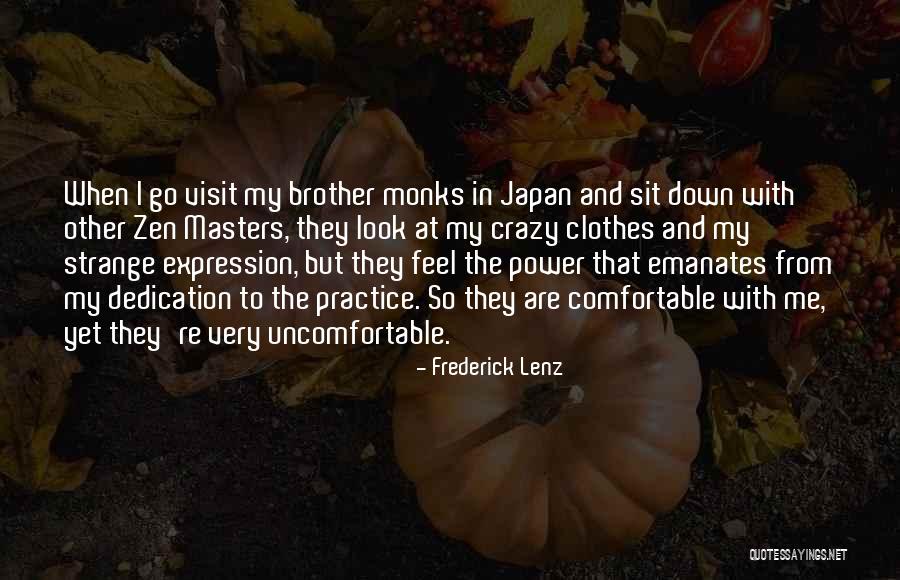Comfortable Clothes Quotes By Frederick Lenz Comfortable Clothes Quotes By Frederick Lenz