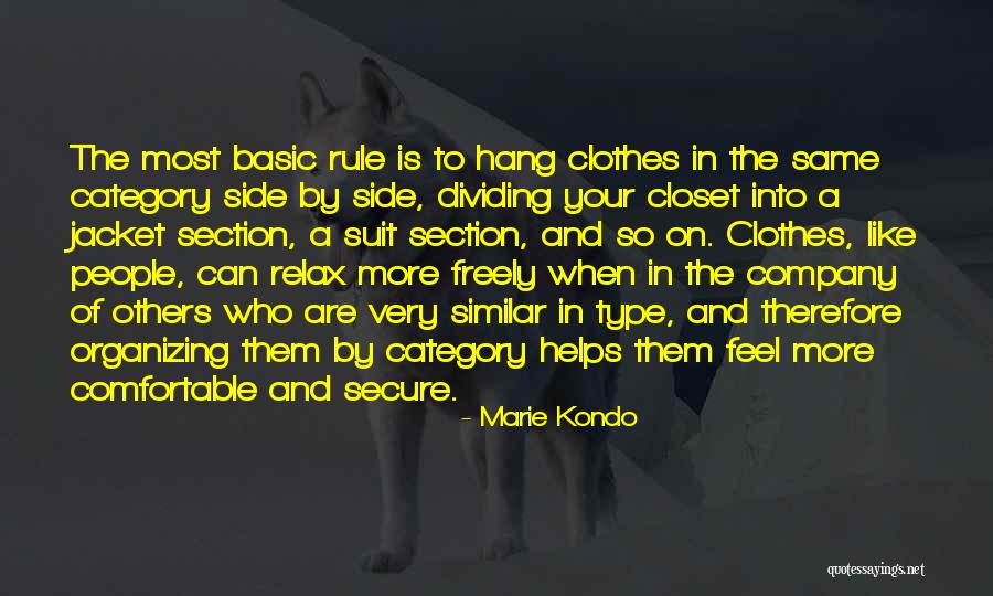 Comfortable Clothes Quotes By Marie Kondo Comfortable Clothes Quotes By Marie Kondo