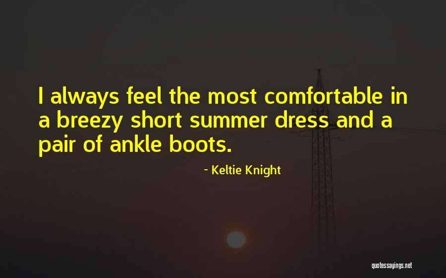 Comfortable Dress Quotes By Keltie Knight Comfortable Dress Quotes By Keltie Knight