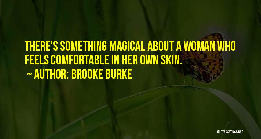 Comfortable In Her Own Skin Quotes By Brooke Burke