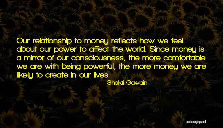 Comfortable In Relationship Quotes By Shakti Gawain Comfortable In Relationship Quotes By Shakti Gawain