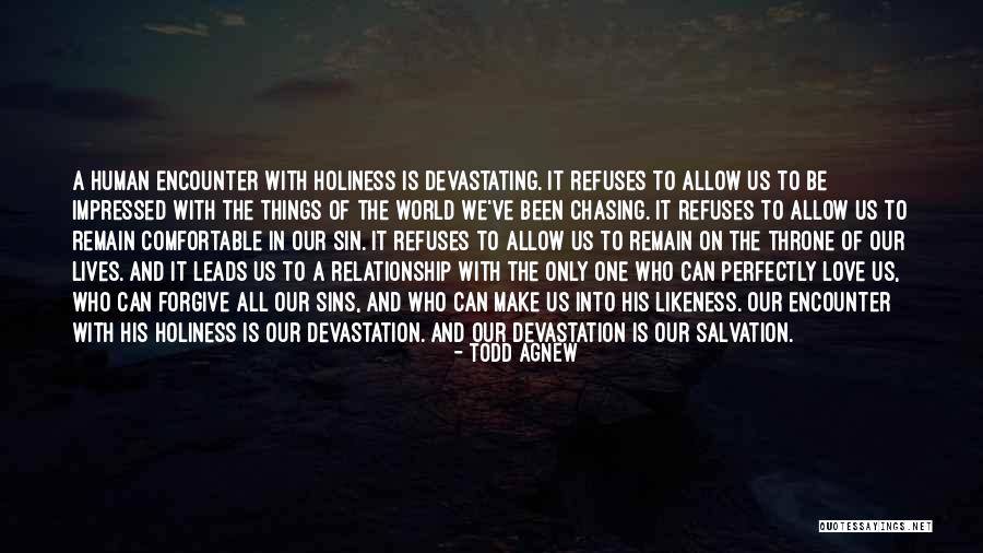 Comfortable In Relationship Quotes By Todd Agnew Comfortable In Relationship Quotes By Todd Agnew