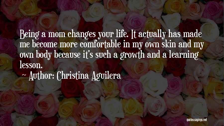 Comfortable In Your Own Skin Quotes By Christina Aguilera