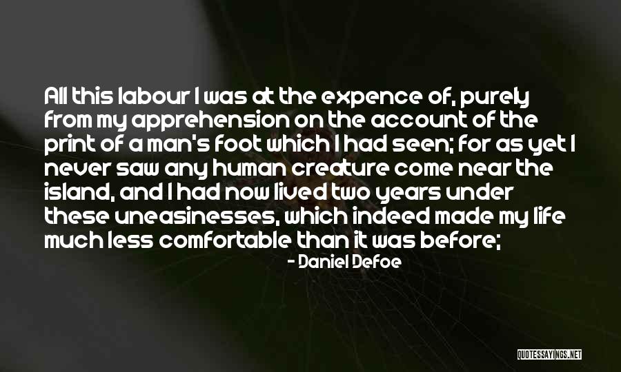 Comfortable Island Quotes By Daniel Defoe Comfortable Island Quotes By Daniel Defoe