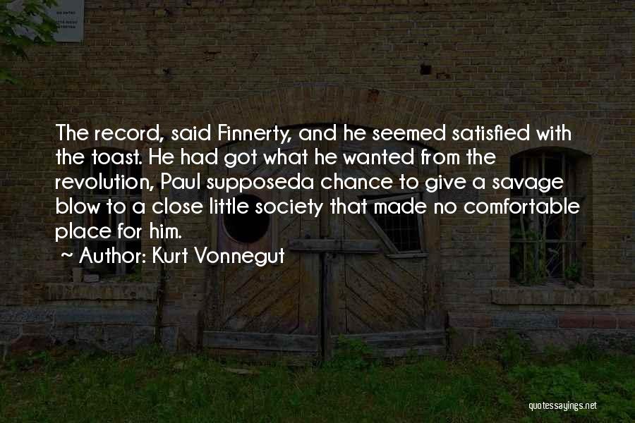 Comfortable Place Quotes By Kurt Vonnegut