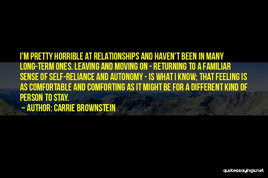 Comfortable Relationships Quotes By Carrie Brownstein