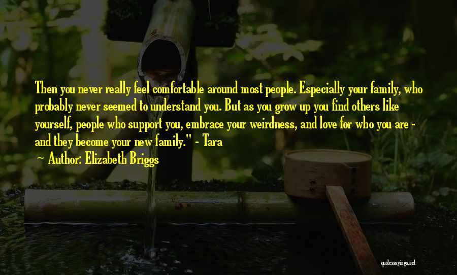 Comfortable Relationships Quotes By Elizabeth Briggs