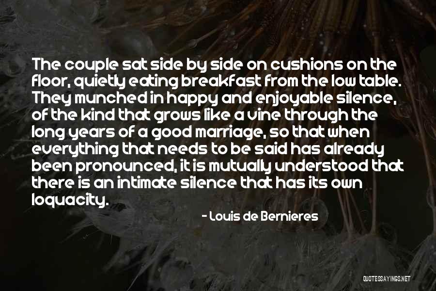 Comfortable Silence Quotes By Louis De Bernieres