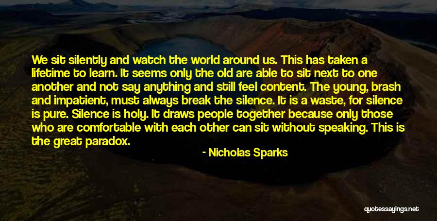 Comfortable Silence Quotes By Nicholas Sparks