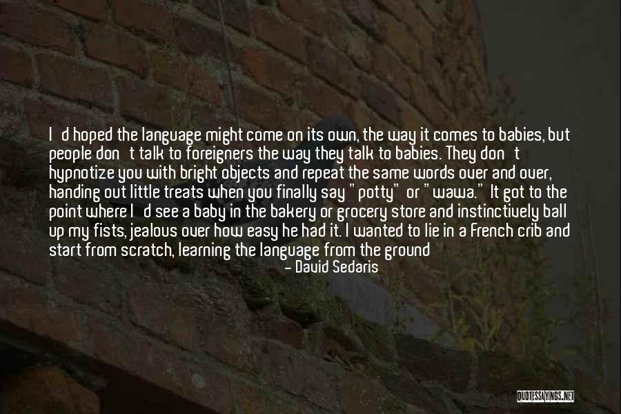 Comfortable With Change Quotes By David Sedaris Comfortable With Change Quotes By David Sedaris