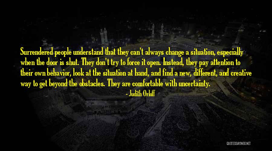 Comfortable With Change Quotes By Judith Orloff Comfortable With Change Quotes By Judith Orloff