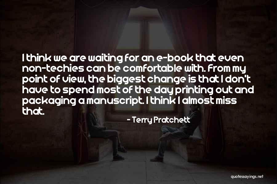 Comfortable With Change Quotes By Terry Pratchett Comfortable With Change Quotes By Terry Pratchett