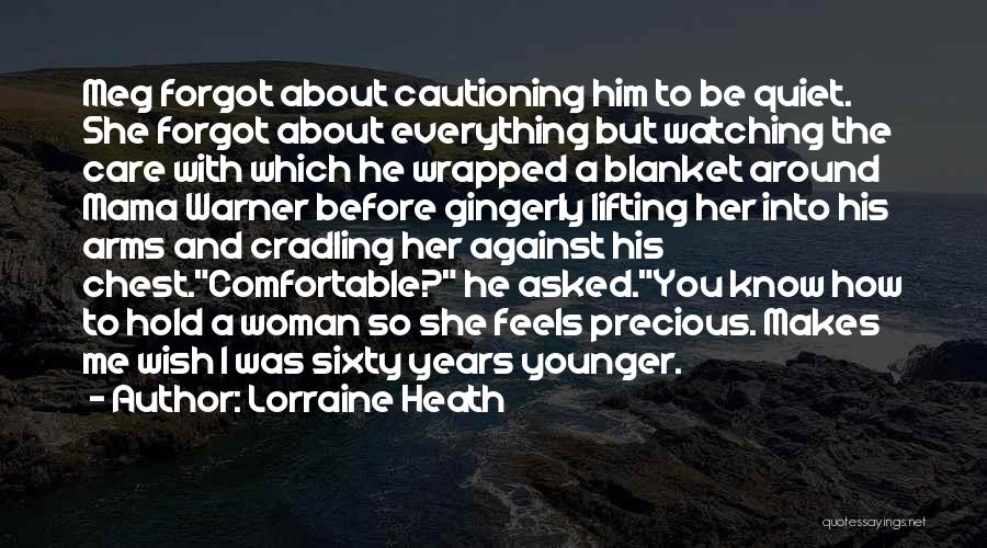 Comfortable With Him Quotes By Lorraine Heath