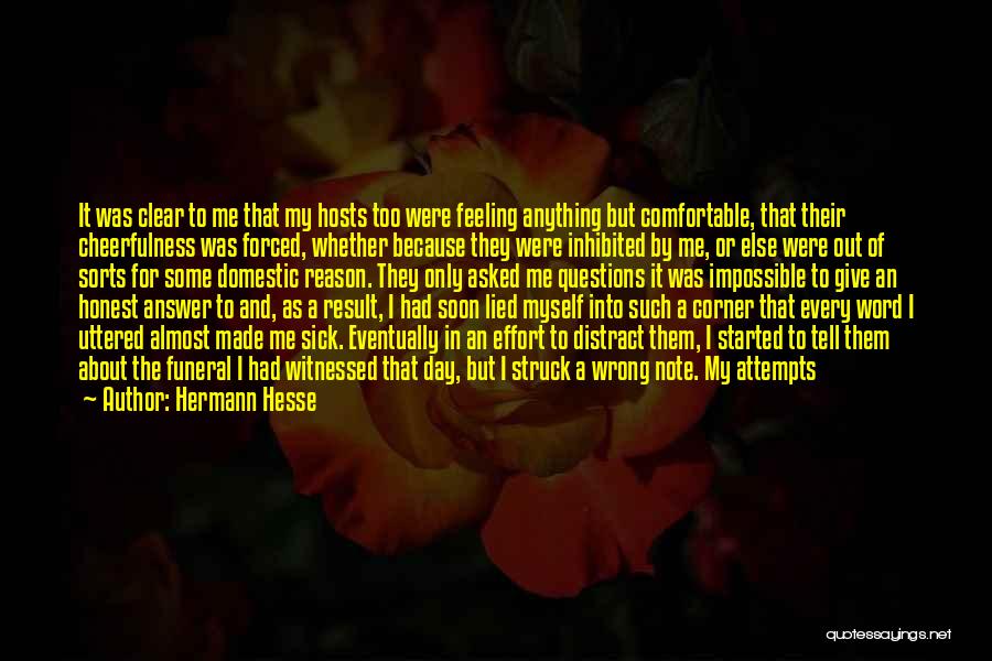 Comfortable With Myself Quotes By Hermann Hesse