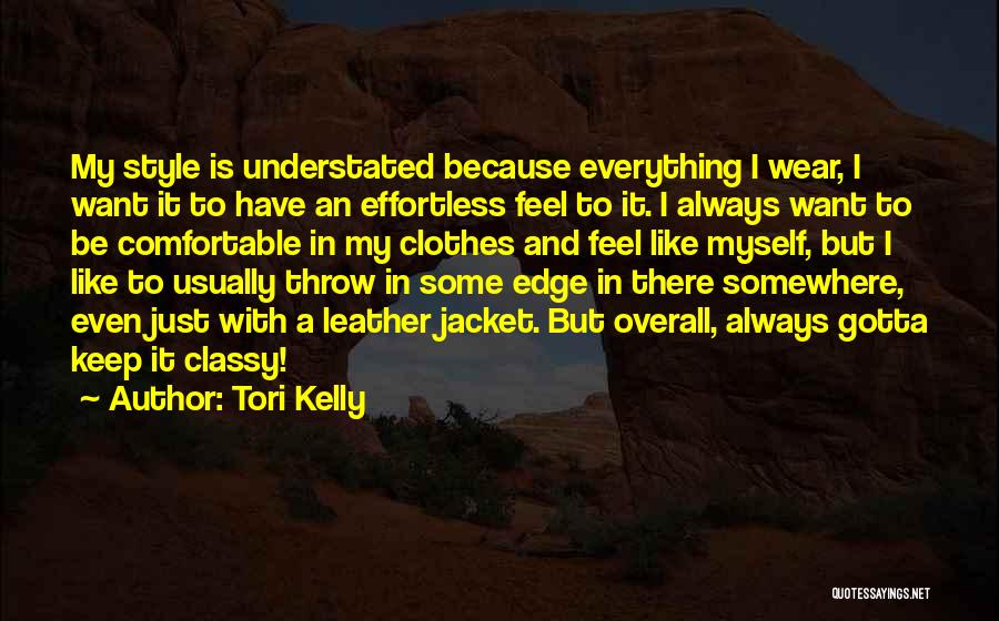 Comfortable With Myself Quotes By Tori Kelly
