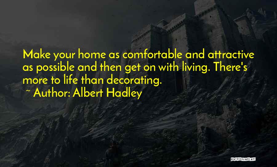 Comfortable With Quotes By Albert Hadley