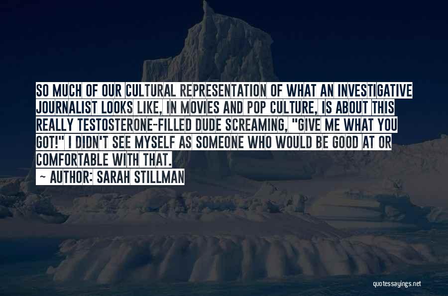 Comfortable With Quotes By Sarah Stillman