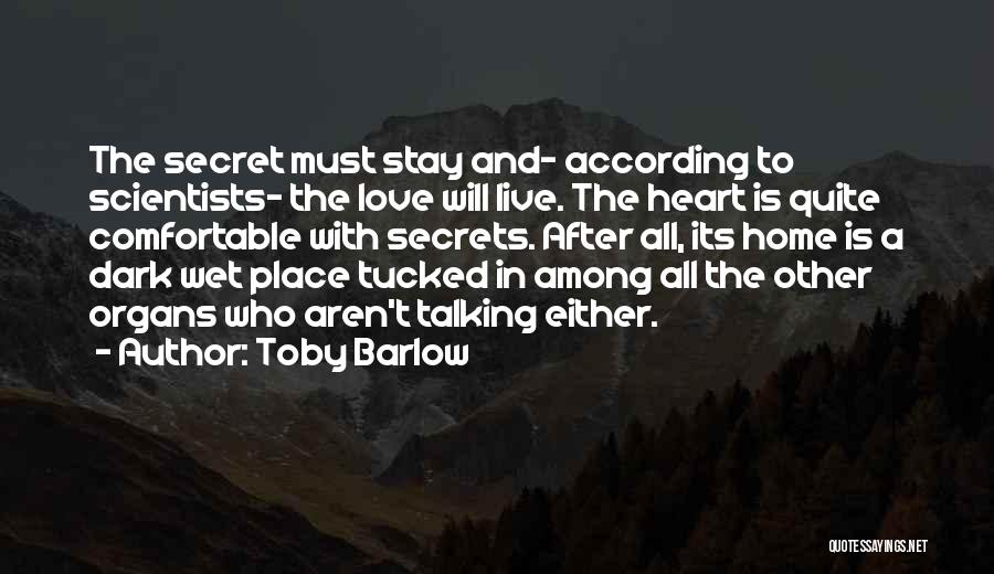 Comfortable With Quotes By Toby Barlow