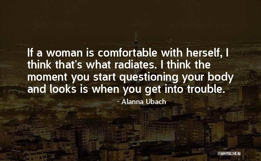 Comfortable With You Quotes By Alanna Ubach Comfortable With You Quotes By Alanna Ubach