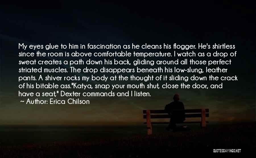 Comfortable With Your Body Quotes By Erica Chilson