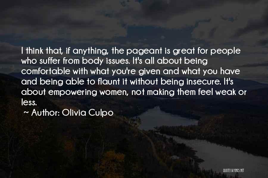 Comfortable With Your Body Quotes By Olivia Culpo