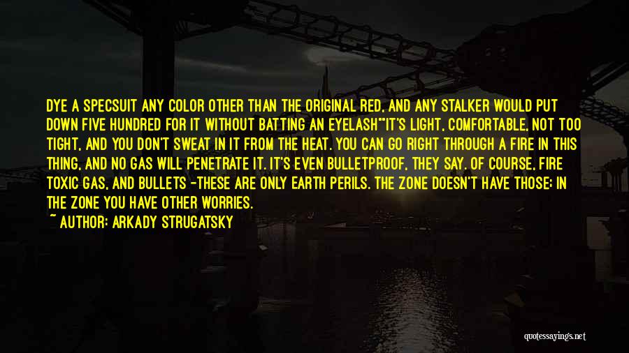 Comfortable Zone Quotes By Arkady Strugatsky