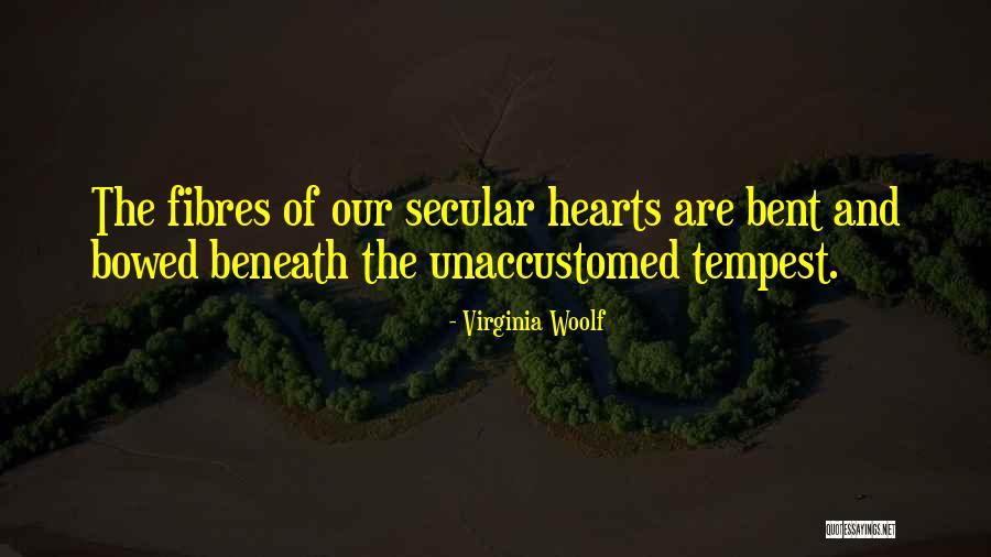 Comfortableness Synonym Quotes By Virginia Woolf Comfortableness Synonym Quotes By Virginia Woolf