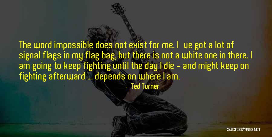 Comfortaire Dealers Quotes By Ted Turner Comfortaire Dealers Quotes By Ted Turner
