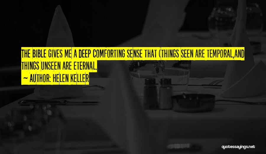 Comforting Bible Quotes By Helen Keller