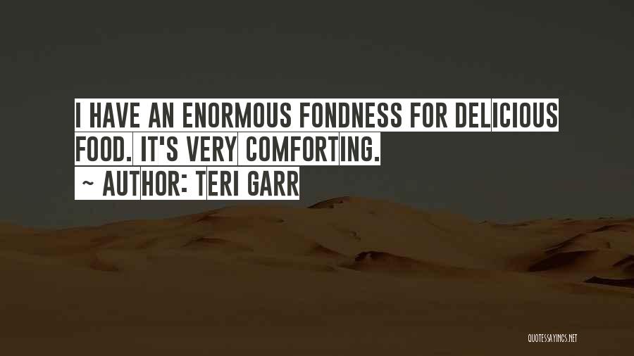 Comforting Others Quotes By Teri Garr