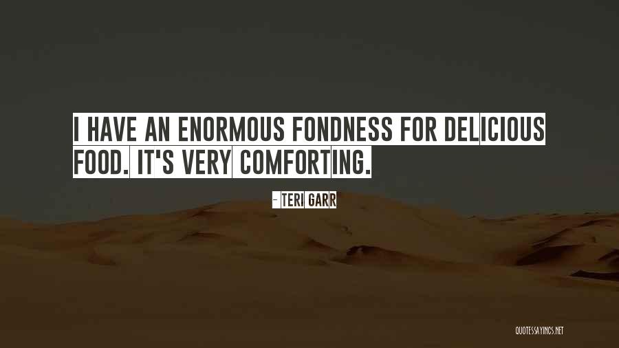 Comforting Quotes By Teri Garr Comforting Quotes By Teri Garr