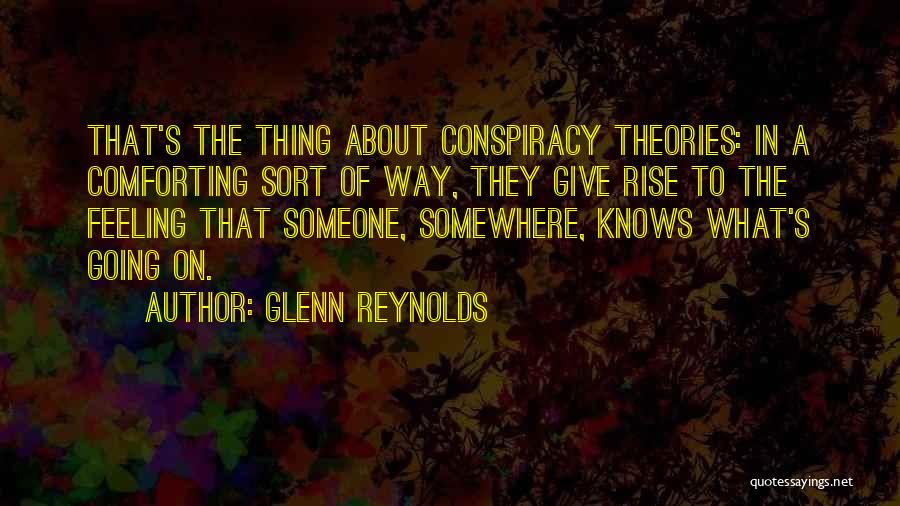 Comforting Someone Quotes By Glenn Reynolds