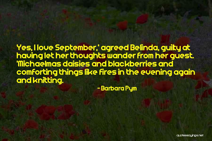 Comforting Your Love Quotes By Barbara Pym Comforting Your Love Quotes By Barbara Pym