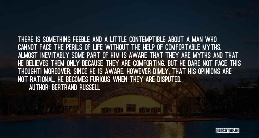 Comforting Yourself Quotes By Bertrand Russell