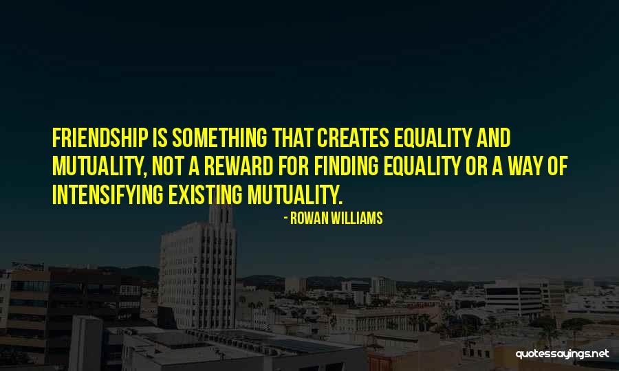 Comfortings Quotes By Rowan Williams Comfortings Quotes By Rowan Williams