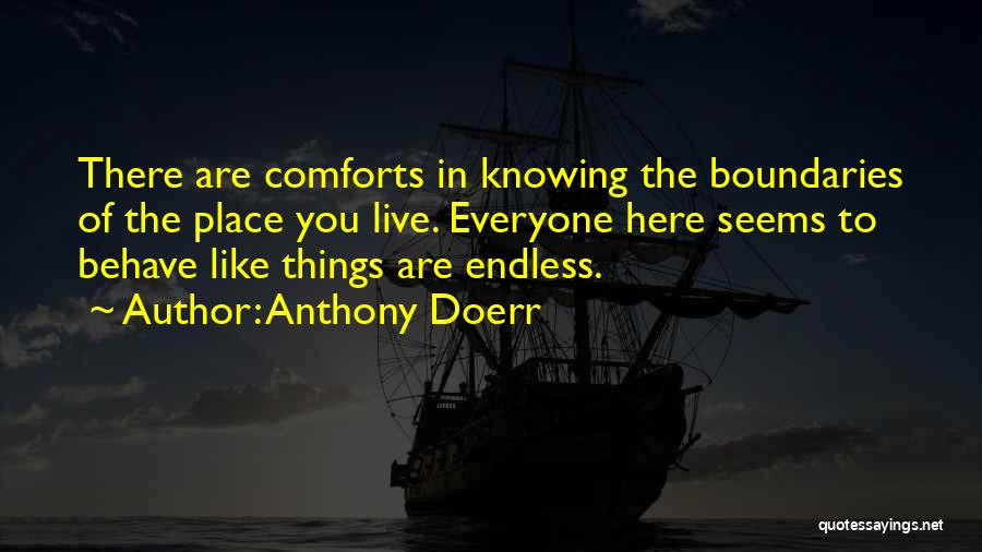 Comforts Quotes By Anthony Doerr