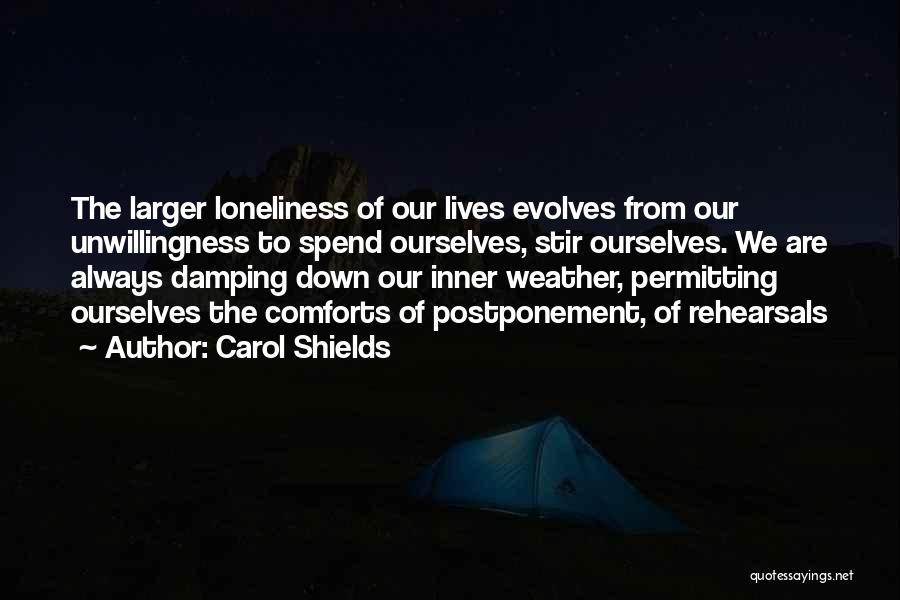 Comforts Quotes By Carol Shields