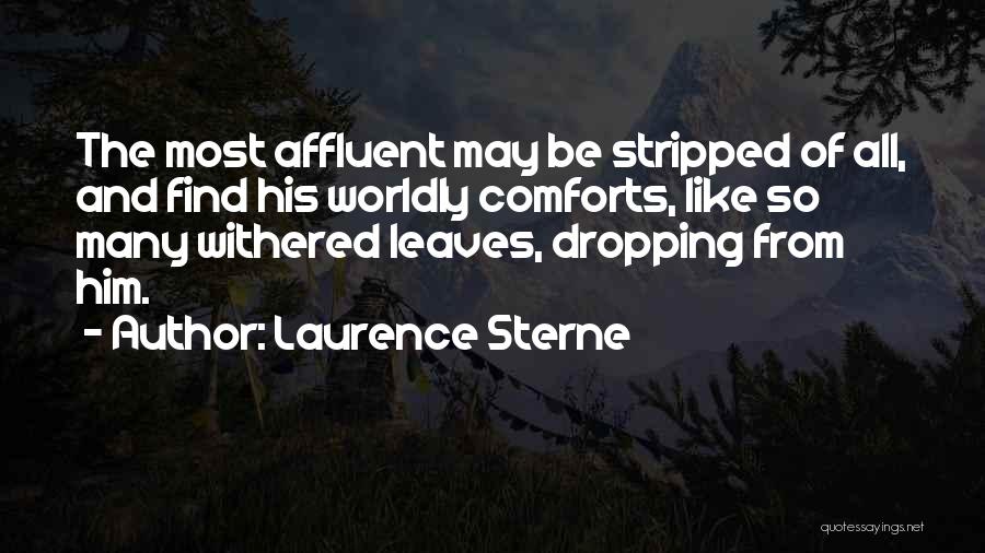 Comforts Quotes By Laurence Sterne