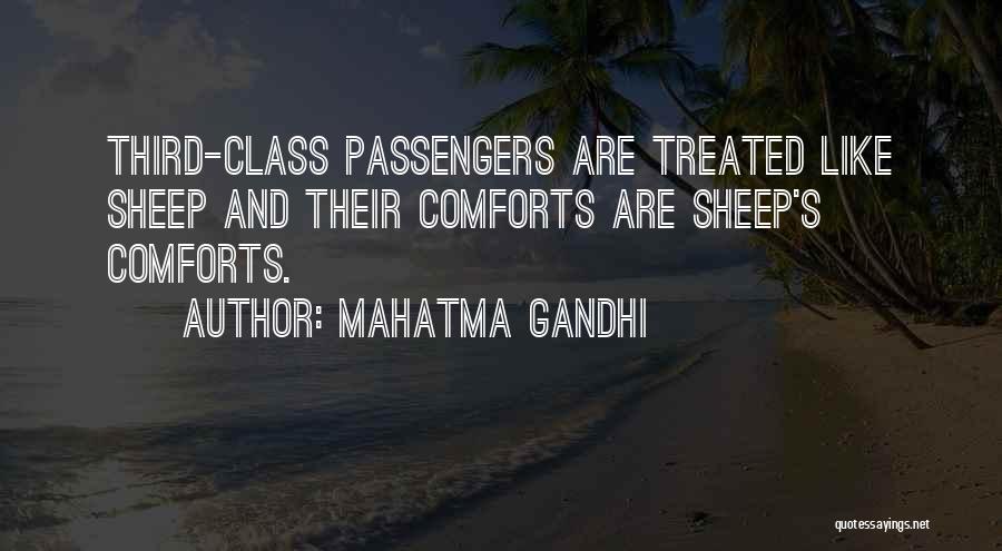 Comforts Quotes By Mahatma Gandhi