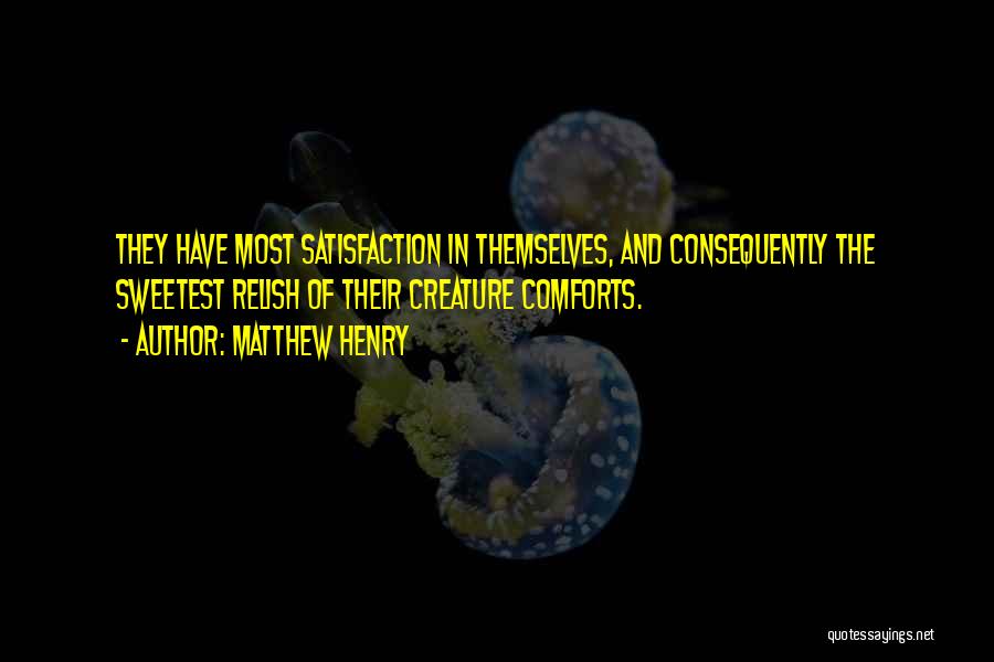 Comforts Quotes By Matthew Henry