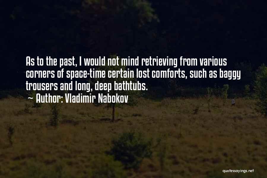 Comforts Quotes By Vladimir Nabokov