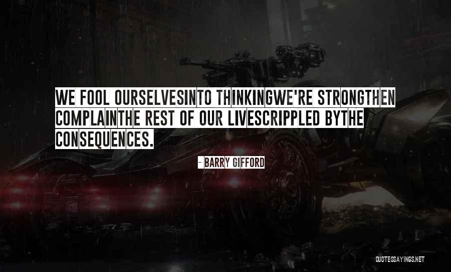 Comiaryl Quotes By Barry Gifford Comiaryl Quotes By Barry Gifford