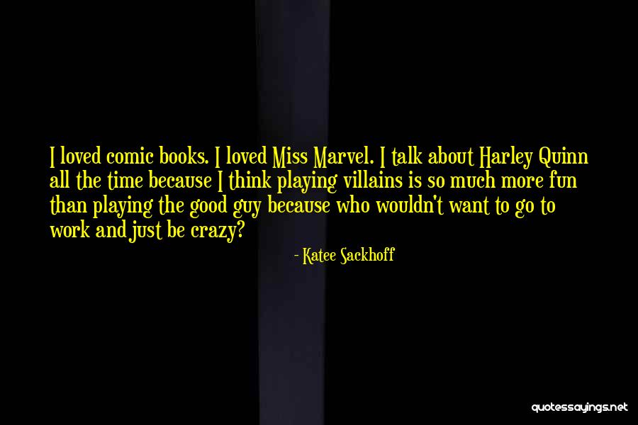 Comic Book Guy Quotes By Katee Sackhoff Comic Book Guy Quotes By Katee Sackhoff